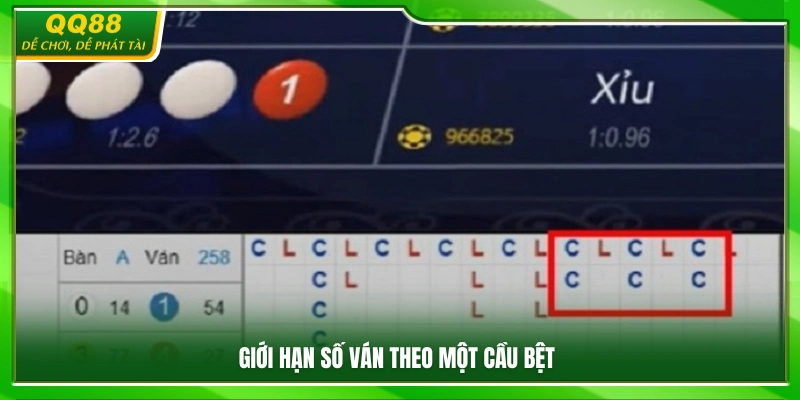 Giới hạn số ván theo cầu