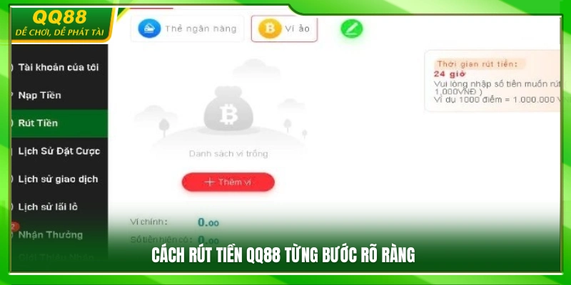 Rút Tiền QQ88 – Hướng Dẫn Quy Trình Rõ Ràng Và An Toàn 3 Các bước rút tiền QQ88 đầy đủ và chi tiết